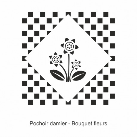 Pochoir damier - Bouquet fleurs